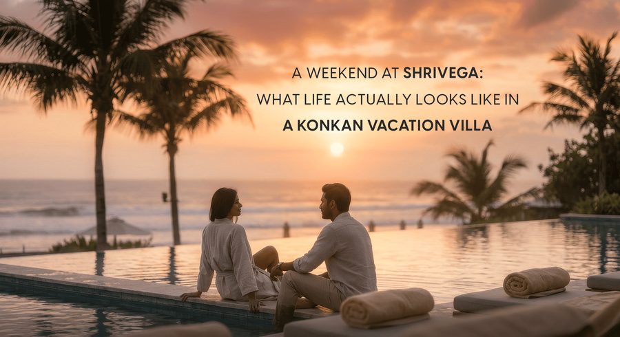 A Weekend at Shrivega: What Life Actually Looks Like in a Konkan Vacation Villa